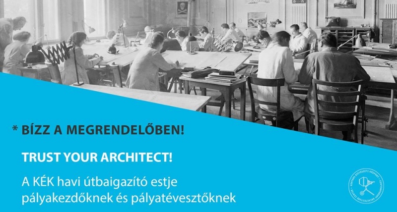 Trust your Architect! Bízz a megrendelőben!