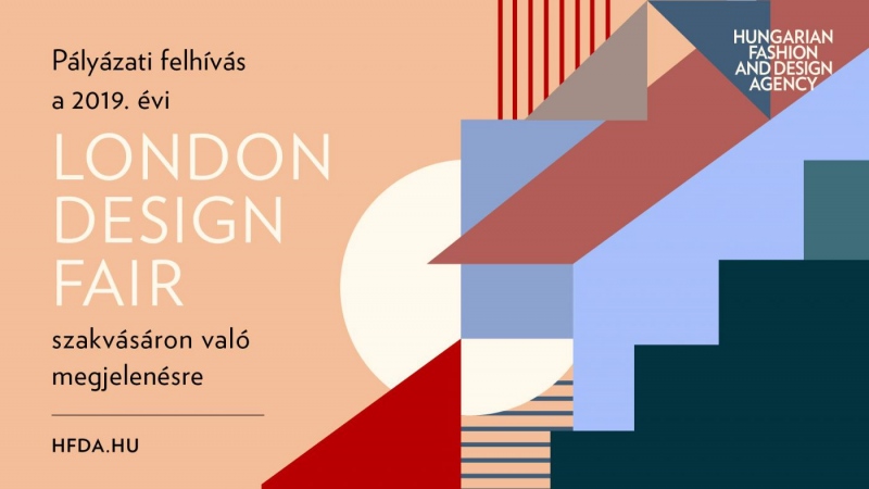 Pályázati felhívás a 2019. évi London Design Fair szakvásáron való megjelenésre