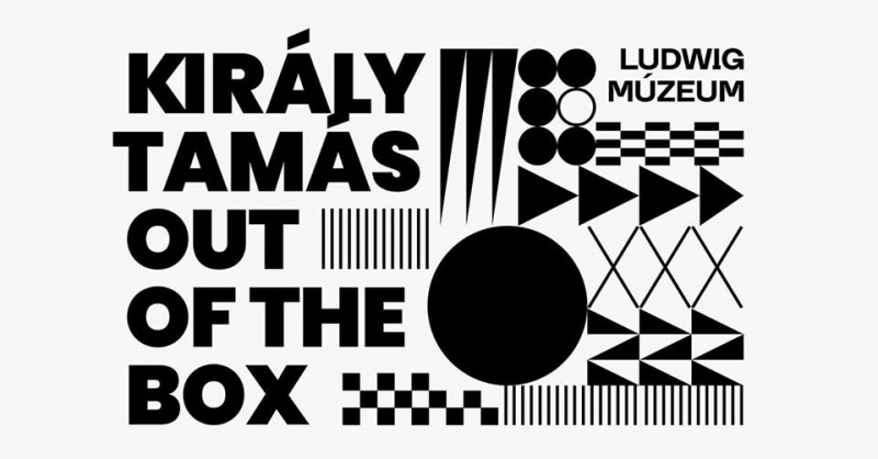 Kiállításmegnyitó | Opening: Király Tamás. Out of the Box