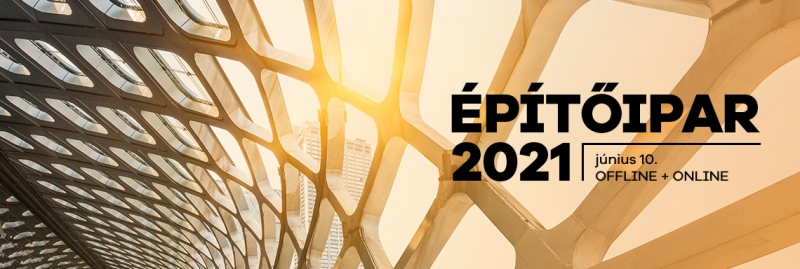 Június elején Építőipar 2021 konferencia 