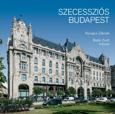 Jön a Szecessziós Budapest javított és bővített kiadása