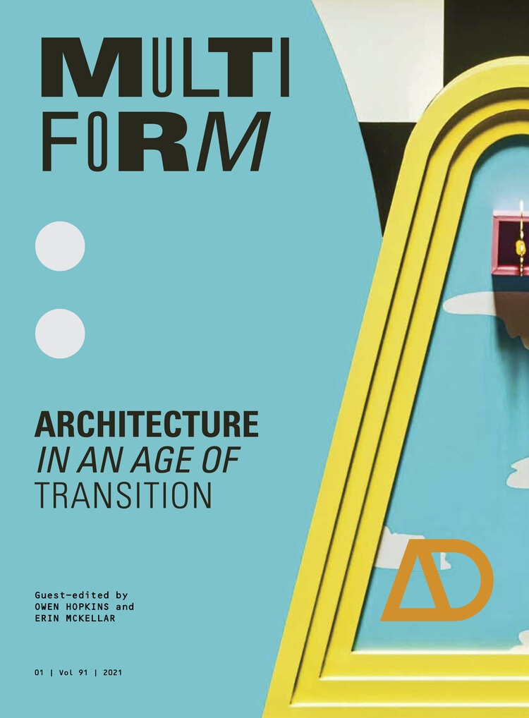 Multiform: Architecture in an age of transition